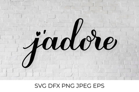J’adore calligraphy hand lettering. I adore in French SVG LaBelezoka 