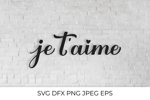 Je t’aime calligraphy. I Love You in French. Valentines Day SVG SVG LaBelezoka 