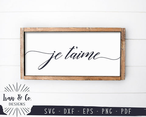 Je T'aime SVG Files | Valentine's Day SVG | French SVG | Romantic SVG | Commercial Use | Cricut | Silhouette | Digital Cut Files (1079128000) SVG Ivan & Co. Designs 