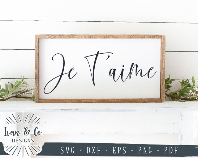 Je T'aime SVG Files | Valentine's Day Svg | French Svg | Romantic Svg | Commercial Use | Silhouette | Digital Cut Files (1106752028) SVG Ivan & Co. Designs 