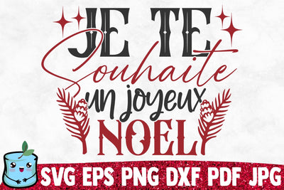 Je Te Souhaite Un Joyeux Noel SVG MintyMarshmallows 