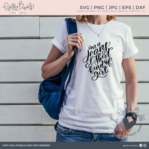 Jeans and Tshirt Kind of Girl | Jeans SVG | Girl SVG SVG So Fontsy Design Shop 