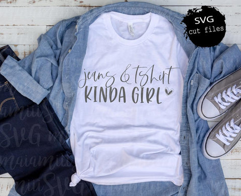 Jeans & Tshirt Kinda Girl Svg, Hand Lettered Svg, Cut Files for Cricut / Silhouette SVG MaiamiiiSVG 