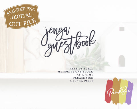 Jenga Guestbook SVG Files | Wedding Svg | Wedding Sign Svg | Guestbook Svg | Commercial Use | Digital Cut Files (1160824146) SVG PinkZou 