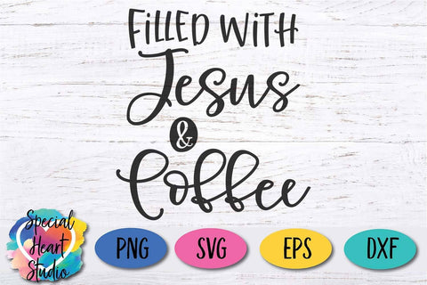 Jesus and Coffee SVG Special Heart Studio 