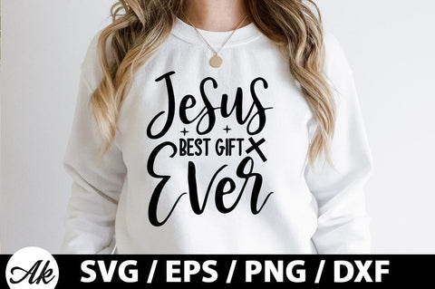 jesus best gift ever SVG SVG akazaddesign 