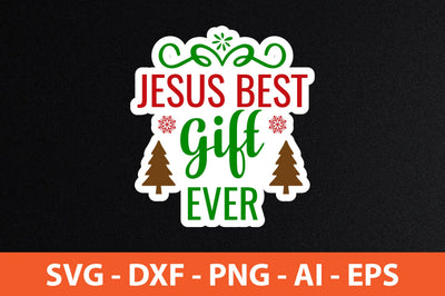 Jesus Best Gift Ever svg SVG nirmal108roy 