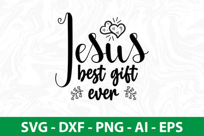 jesus best gift ever SVG SVG nirmal108roy 