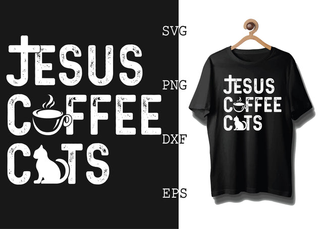Jesus Coffee Cats Svg, Coffee Addict Svg, Coffee Sayings Svg SVG DesignTShirt 
