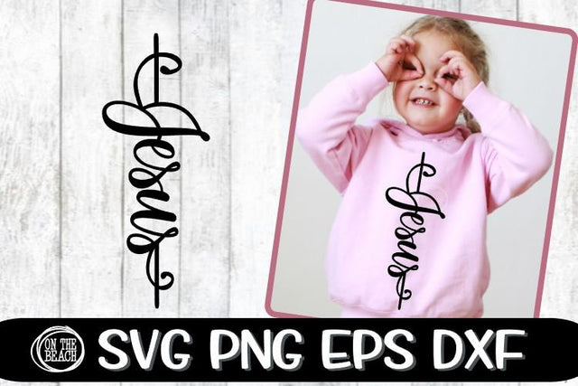 JESUS - CROSS - EASTER - SCRIPT - SVG PNG DXF EPS SVG On the Beach Boutique 