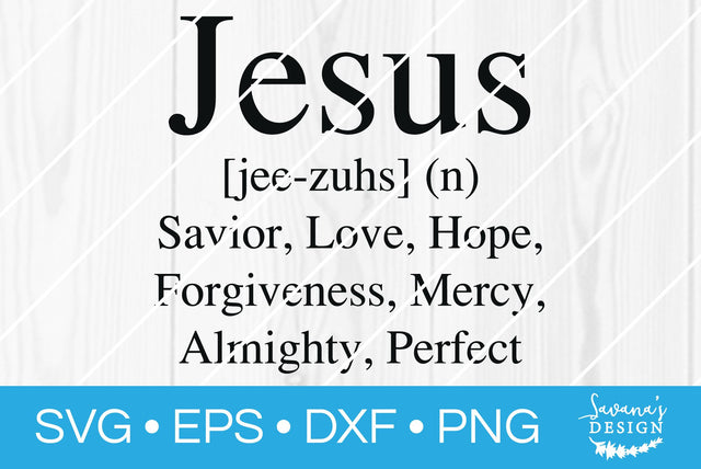 Jesus Definition SVG SavanasDesign 