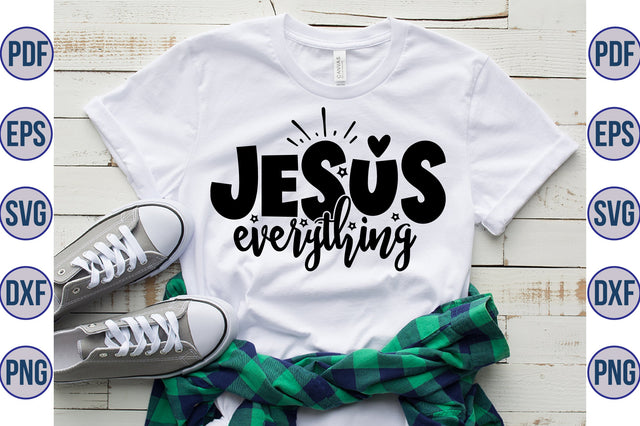 Jesus Everything svg SVG orpitasn 