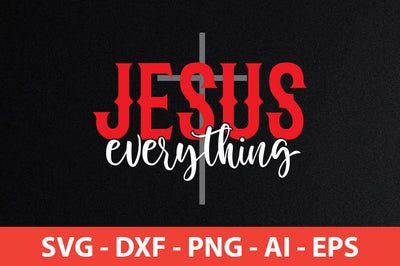 jesus everything t-shirt design SVG shah alam 