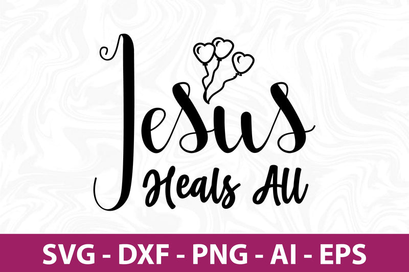 Jesus Heals All-svg SVG nirmal108roy 