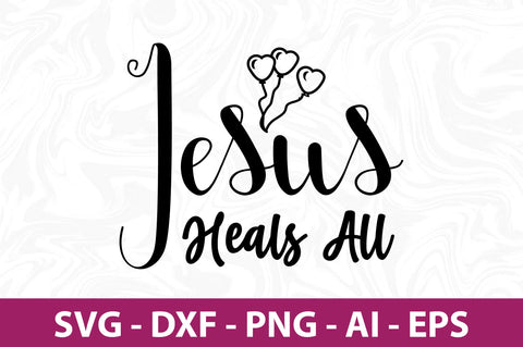 Jesus Heals All-svg SVG nirmal108roy 