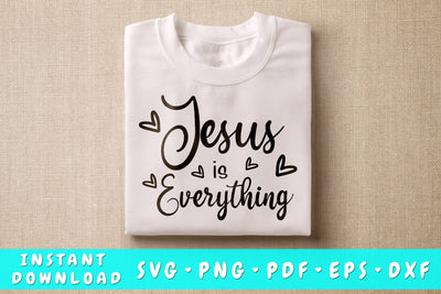 Jesus Is Everything SVG, Christian Quote SVG SVG HappyDesignStudio 