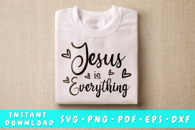 Jesus Is Everything SVG, Christian Quote SVG SVG HappyDesignStudio 