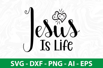 jesus is life- SVG SVG nirmal108roy 