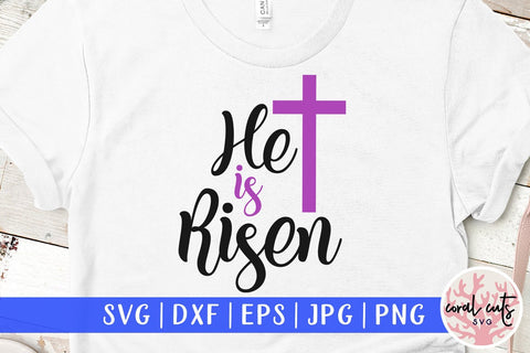 Jesus is risen – Easter SVG EPS DXF PNG SVG CoralCutsSVG 