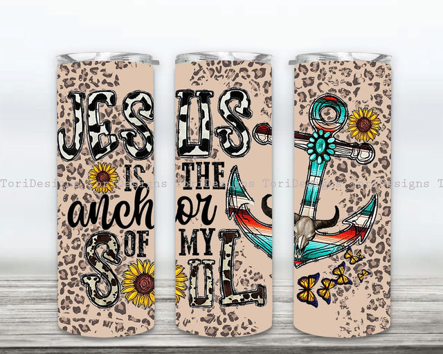 Jesus is the Anchor of My Soul Tumbler png, 20oz Sublimation Tumbler PNG, Digital Download Sublimation ToriDesigns 