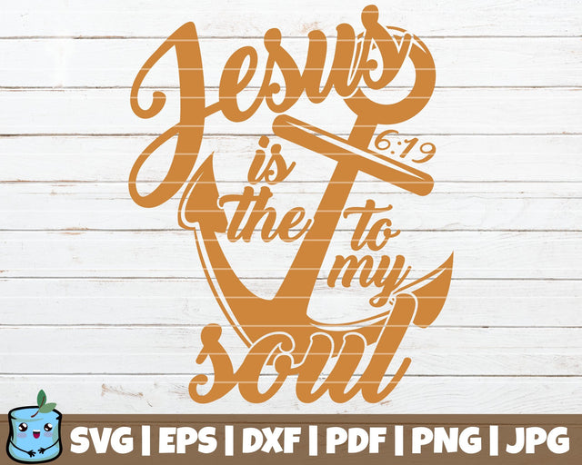 Jesus Is The Anchor To My Soul SVG MintyMarshmallows 