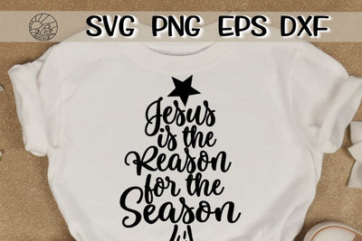 Jesus Is The Reason For The Season - Christmas Tree -SVG - DXF - EPS - PNG SVG On the Beach Boutique 