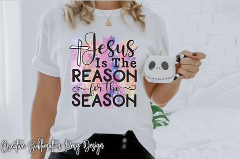 Jesus Is The Reason For The Season Sublimation Sublimation Creativeart88 