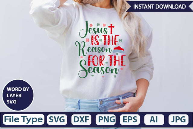 JESUS IS THE REASON FOR THE SEASON SVG Cut File SVG DesignPlante 503 