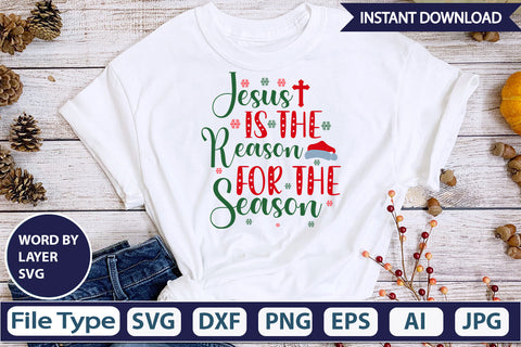 JESUS IS THE REASON FOR THE SEASON SVG Cut File SVG DesignPlante 503 
