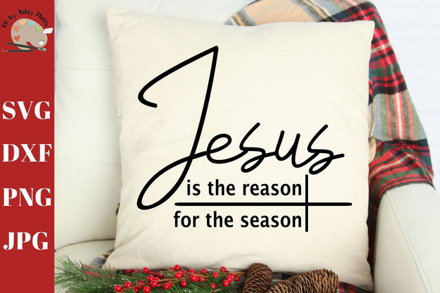 Jesus is the Reason For the Season svg CUT file svg dxf png, svg decal, Christmas svg design SVG The Artsy Spot 