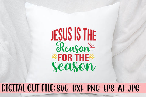 Jesus Is The Reason For The Season SVG Design SVG Syaman 