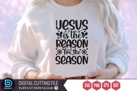 Jesus is the reason for the season SVG, Jesus is the reason for the season SVG DESIGNISTIC 