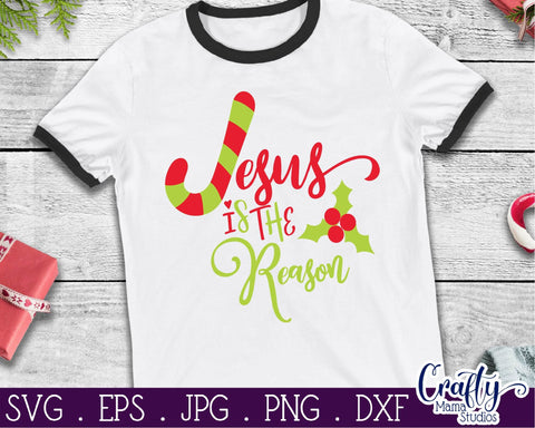 Jesus Is The Reason For The Season SVG - Merry Christmas SVG SVG Crafty Mama Studios 