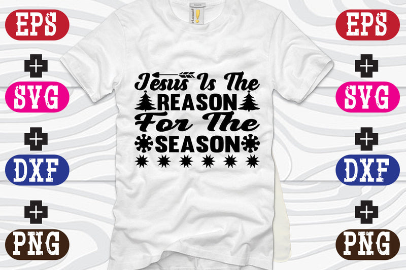 Jesus Is The Reason For The Season SVG Nurstore 