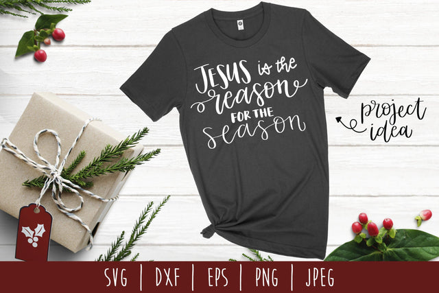 Jesus is the Reason for the Season SVG SavoringSurprises 