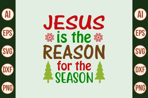 jesus is the reason for the season svg SVG nirmal108roy 