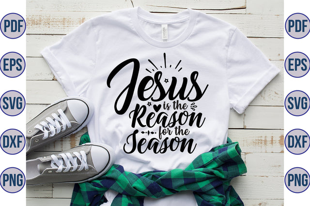 Jesus is the Reason for the Season svg SVG orpitasn 
