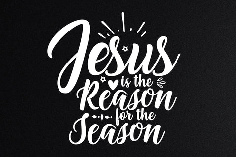 Jesus is the Reason for the Season svg SVG orpitasn 