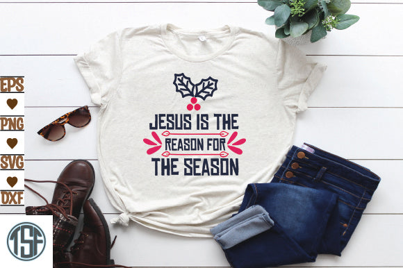 Jesus is the reason for the season SVG thesvgfactory 