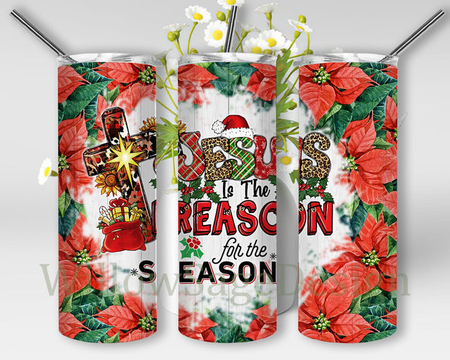 Jesus Is The Reason For The Season Tumbler Png, Christmas Jesus 20oz Skinny Tumbler, Religious Tumbler Desgn, Christmas Poinsettia Floral Tumbler Wrap, Christian Sublimation Design, Digital Download Sublimation WillowSageDesign 