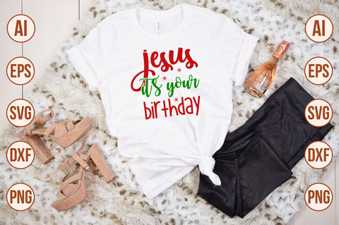 jesus its your birthday svg SVG nirmal108roy 