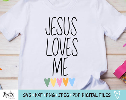 Jesus Loves Me SVG Cut File | Christian tshirt SVG | png | jpeg | dxf | Cricut SVG | Silhouette | Instant Download | nursery sign svg | kids tshirt svg SVG Brooke Nicole Designs 