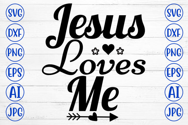 Jesus Loves Me SVG Cut File SVG Syaman 