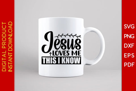 Jesus Loves Me This I Know Christian SVG PNG PDF Cut File SVG Creativedesigntee 