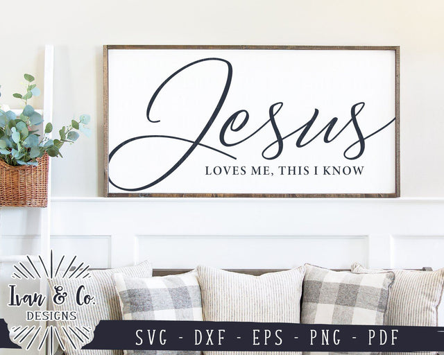 Jesus Loves Me, This I Know SVG Files | Christian | Hymn | Farmhouse SVG (925014277) SVG Ivan & Co. Designs 