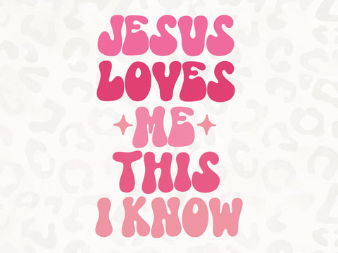 Jesus Loves Me This I Know SVG | Scripture SVG | Love SVG | Valentines SVG | PNG | DXF SVG Toteally SVG 