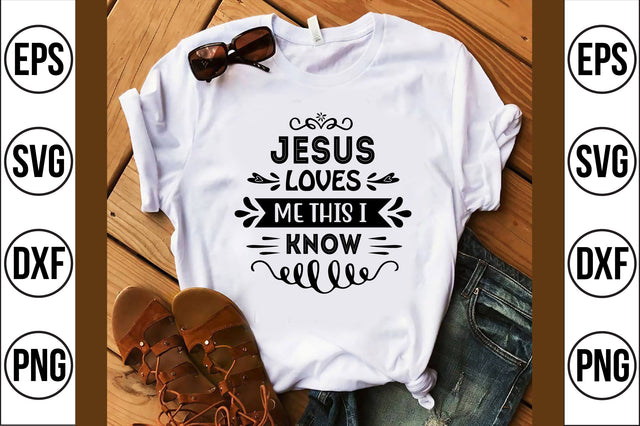 jesus loves me this i know svg SVG nirmal108roy 