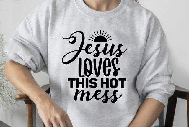 Jesus Loves This Hot Mess SVG orpitasn 