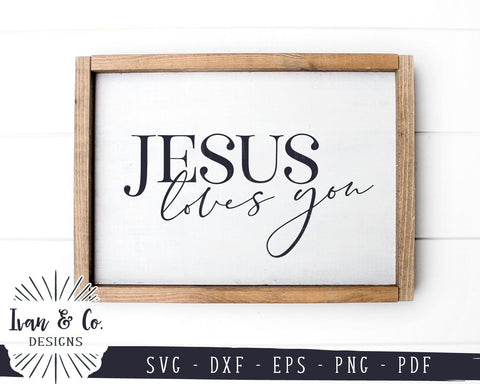 Jesus Loves You SVG Files | Jesus | Christian | Farmhouse Style SVG (925350561) SVG Ivan & Co. Designs 