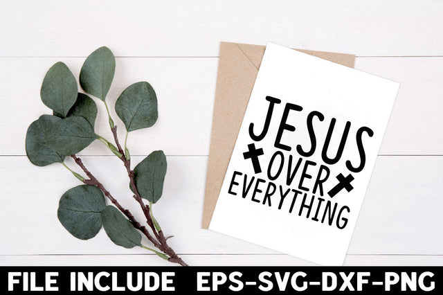 Jesus over Everything SVG Rupkotha 